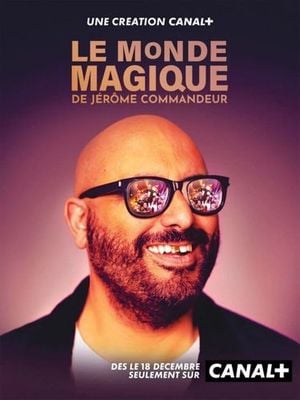 Le Monde magique de Jérôme Commandeur