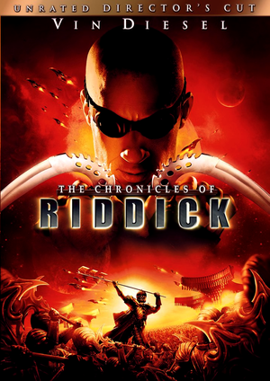 The Chronicles of Riddick: Unrated Director's Cut