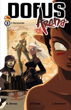 L'Hormonde - Dofus Arena, tome 3