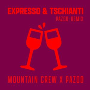 Expresso & Tschianti (Pazoo Remix) (Single)