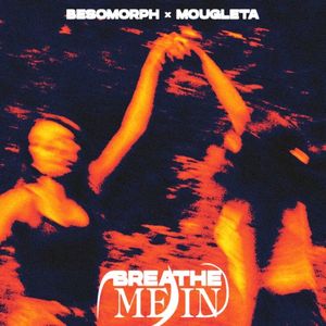 Breathe Me In (Single)