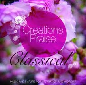 Creations Praise Classical