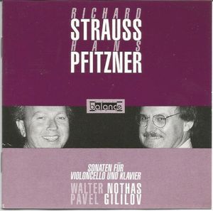 R. Strauss: Cellosonate, op. 6 / Pfitzner: Cellosonate, op. 1