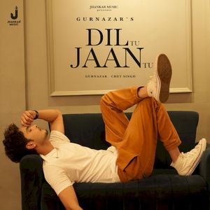 Dil Tu Jaan Tu (Single)