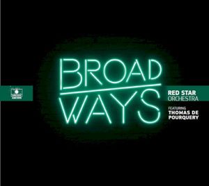 Broadways