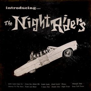 Introducing... The Night Riders