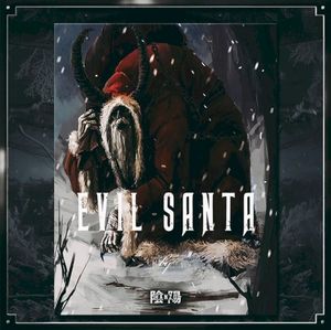 EVIL SANTA (Single)