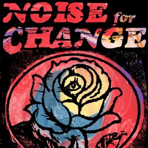 Noise For Change ERA Benefit Compilation