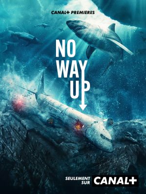 No Way Up - Film (2024) - SensCritique