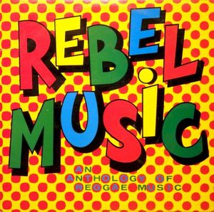 Rebel Music