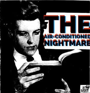 The Air-Conditioned Nightmare (EP)