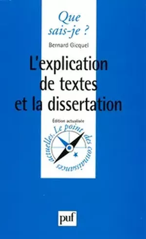 L'explication de textes et la dissertation