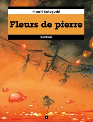 Fleurs de pierre (Revival), tome 4