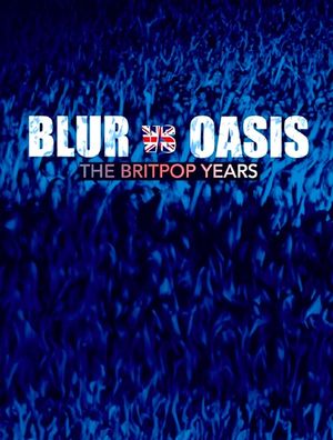 Blur/Oasis - La Guerre de la britpop