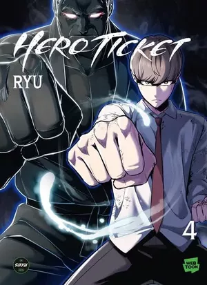 Hero Ticket, tome 4