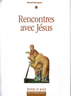 Rencontres avec Jésus