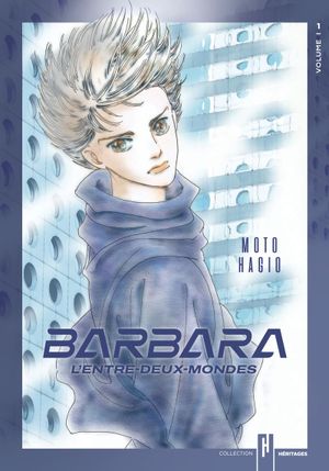 Barbara : L'Entre-Deux-Mondes, tome 1