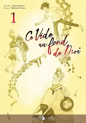Ce vide au fond de moi, tome 1