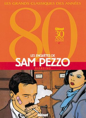 Les Enquêtes de Sam Pezzo : L'Intégrale