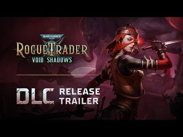 Warhammer 40,000: Rogue Trader - Void Shadows