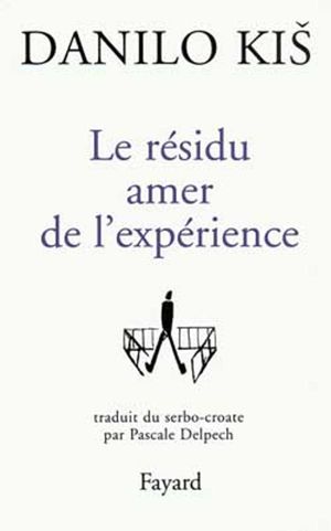 Le Résidu amer de l'expérience