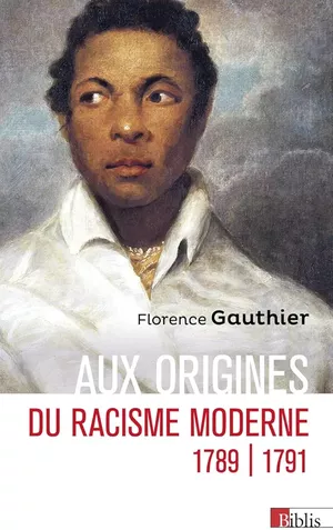 Aux origines du racisme moderne
