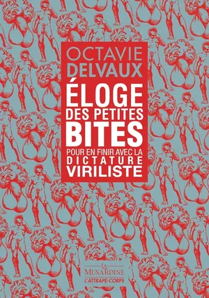 Eloge des petites bites