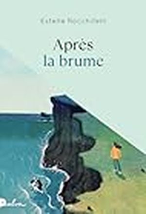 Après la brume