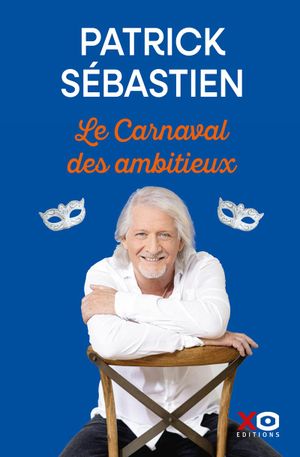 Le Carnaval des ambitieux