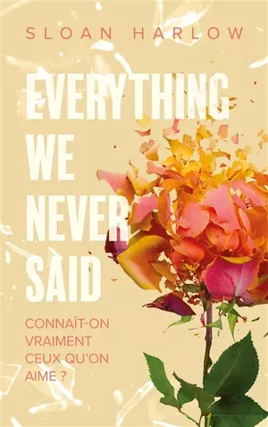 Everything We Never Said