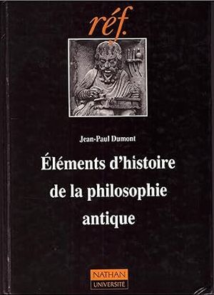 Eléments d'histoire de la philosophie antique