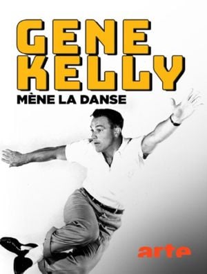 Gene Kelly mène la Danse