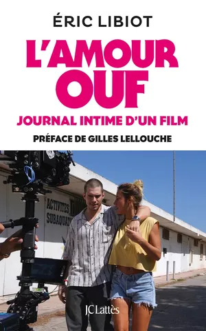 L'amour ouf, journal intime d'un film