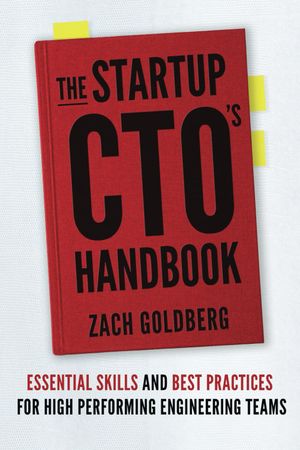 The Startup CTO's Handbook