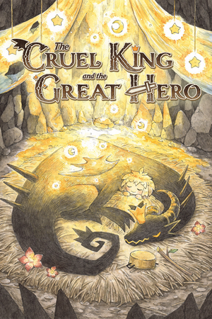 The Cruel King and the Great Hero
