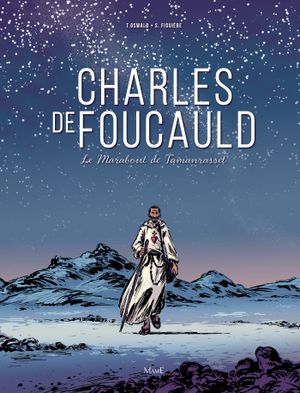 Charles de Foucauld, Le Marabout de Tamanrasset