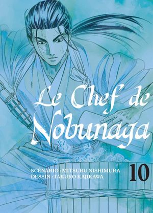 Le Chef de Nobunaga, tome 10