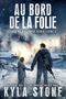 Edge of Collapse/ Au bord de la folie - Tome 2 (2024)