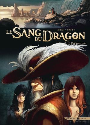 Une autre voie - Le Sang du Dragon, tome 12