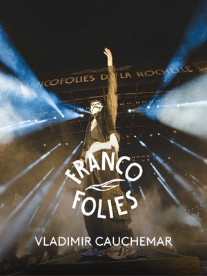 Vladimir Cauchemar aux Francofolies 2024