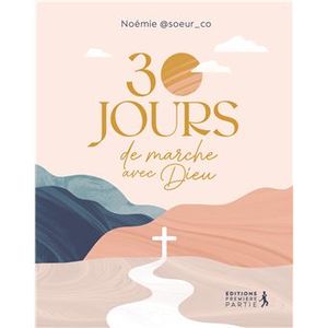 30 jours de marche avec Dieu