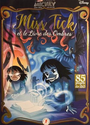 Miss Tick et le Livre des Ombres  - Le Meilleur du Journal de Mickey (Hors-série)
