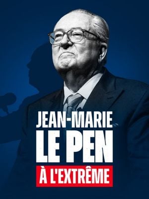 Jean-Marie Le Pen : À l'extrême