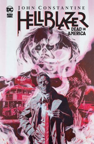 John Constantine, Hellblazer: Dead in America