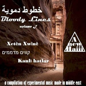 Bloody Lines vol I (experimental music from middle east)