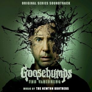 Goosebumps: The Vanishing (Original Series Soundtrack) (OST)