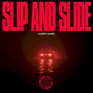 Slip and Slide (Single)