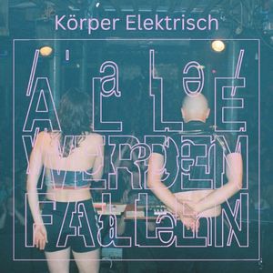 Körper Elektrisch (EP)