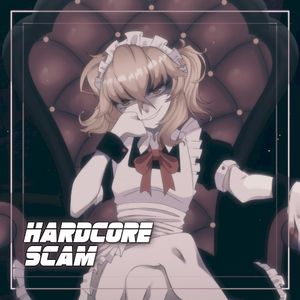 Hardcore Scam (Single)