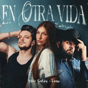 En otra vida - con Carin leon (Single)